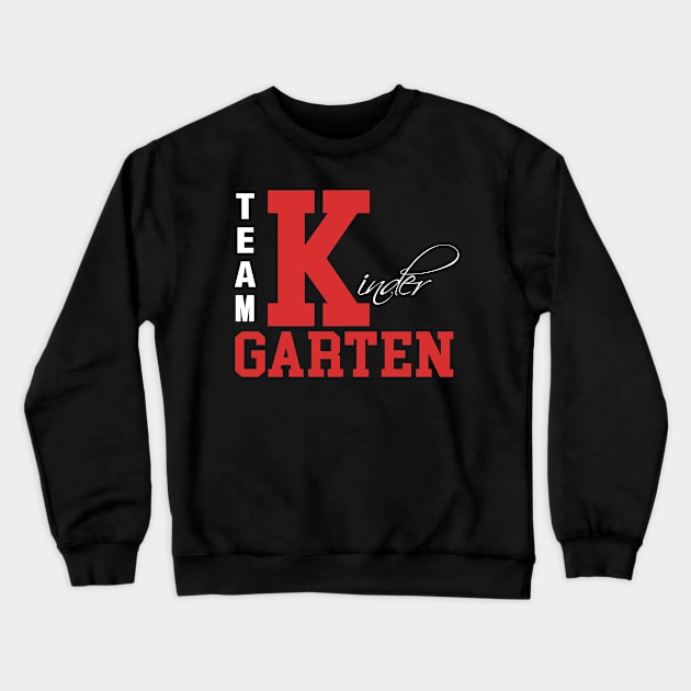 Team Kindergarten Crewneck Sweatshirt by Magic Arts